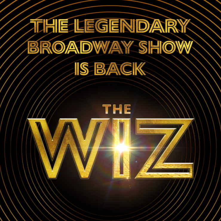 Broadway In Roanoke - THE WIZ THE WIZ